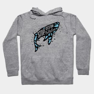 Whale Stop Ocean Pollution Hoodie